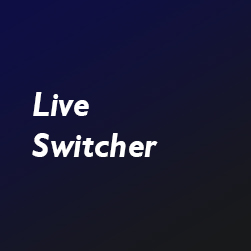 Live switcher